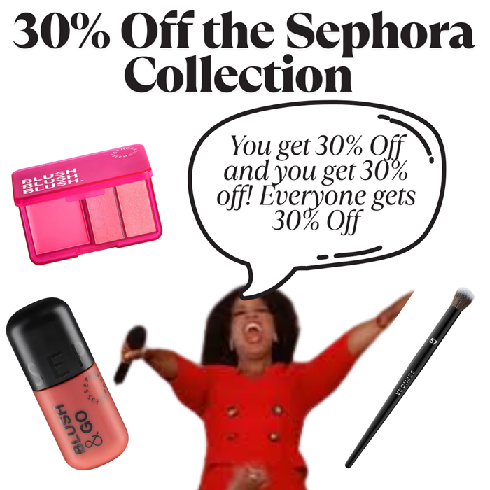 30% Off the Sephora Collection 30% Off the Sephora Collection