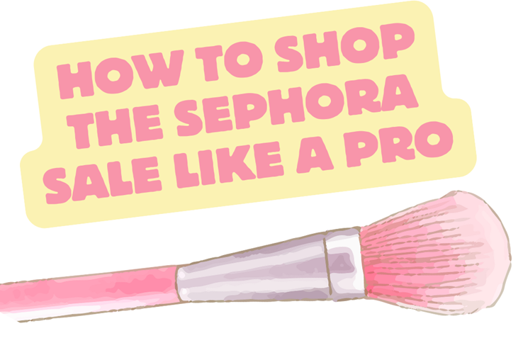 How to Shop the Sephora Savings Event Spring 2025 Like a Pro How to Shop the Sephora Savings Event Spring 2025 Like a Pro