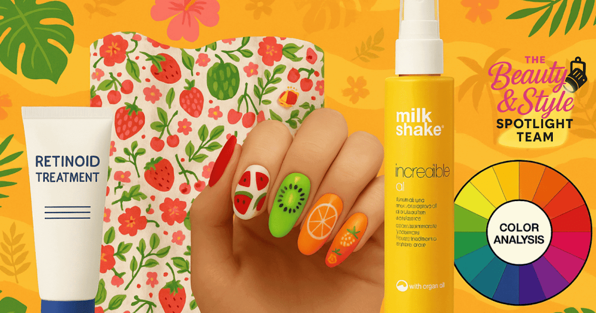 From Retinal Serums To Summer Nails: Beauty Picks To Try From Retinal Serums To Summer Nails: Beauty Picks To Try