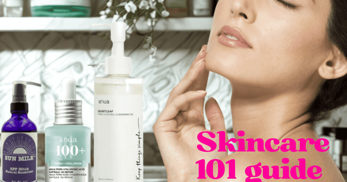 Skincare 101: Practical Tips for Healthy Skin Every Day Skincare 101: Practical Tips for Healthy Skin Every Day