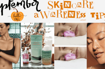 Skincare Awareness Month Tips For September