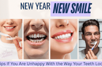New Year, New Smile: What To Do If You’re Unhappy With the Way Your Teeth Look