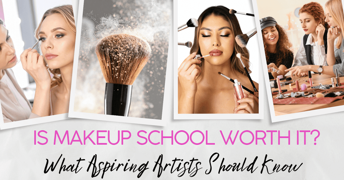 Is Makeup School Worth It? What Aspiring Artists Should Know