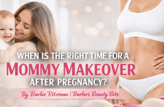 When Is the Right Time After Pregnancy to Consider a Mommy Makeover?