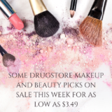 Some Drugstore Makeup and Beauty Picks On Sale This Week for as Low as $3.49